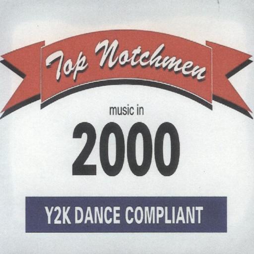 Top Notchmen " Music In 2000 " - Click Image to Close